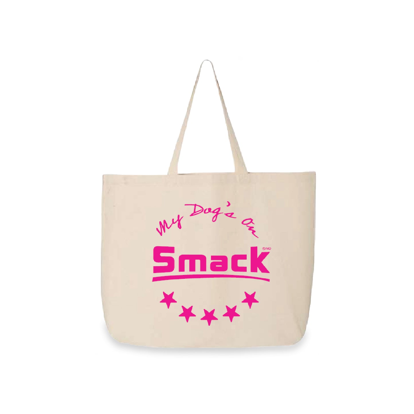 My Pet s on Smack Jumbo Tote Bag Smack Pet Food Inc